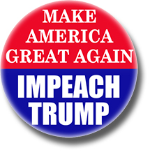 Make America Great Again IMPEACH TRUMP